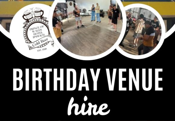 birthday venue hire Ipswich CBD Prince of Wales Hotel Ipswich